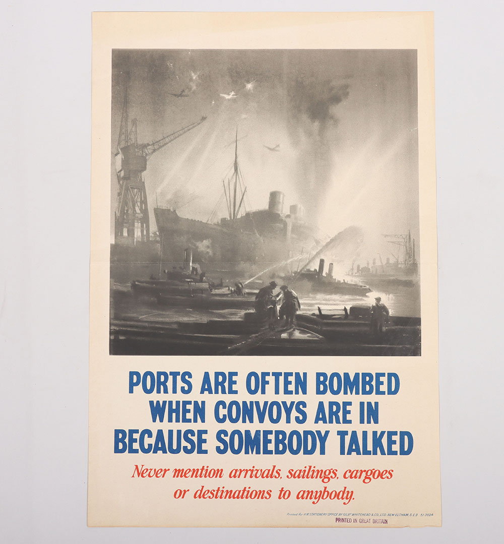 #339 – WW2 British Home Front Poster ‘PORTS ARE OFTEN BOMBED WHEN CONVOYS ARE IN BECAUSE SOMEONE TALKED’